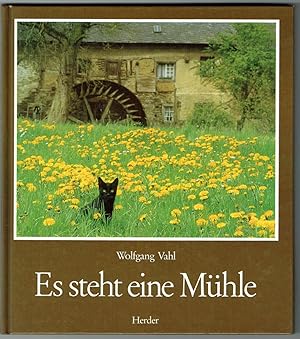 Seller image for Es steht eine Mhle. for sale by Antiquariat Dietmar Brezina