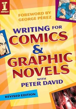 Seller image for Writing for Comics & Graphic Novels With Peter David for sale by GreatBookPricesUK