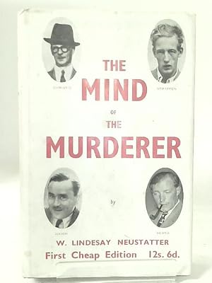 Image du vendeur pour The Mind Of A Murderer (16 Murder Cases Discussed) mis en vente par World of Rare Books