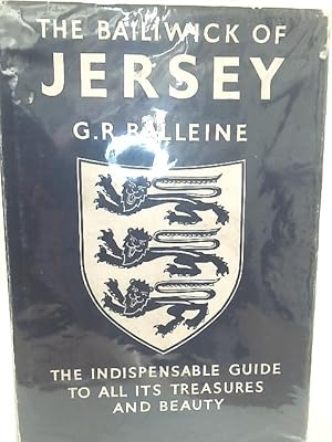 Seller image for The Bailiwick of Jersey (The King's Channel Islands) for sale by World of Rare Books