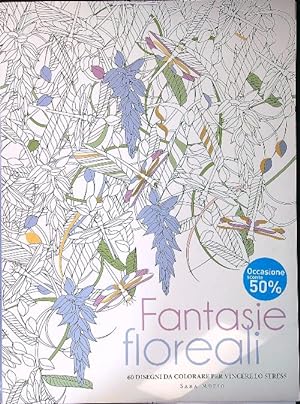 Bild des Verkufers fr Fantasie floreali. 60 disegni da colorare per vincere lo stress zum Verkauf von Librodifaccia