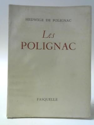 Image du vendeur pour Les Polignac mis en vente par World of Rare Books