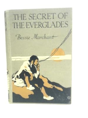 Seller image for The Secret of the Everglades for sale by World of Rare Books