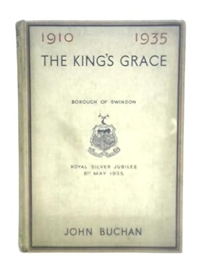 Imagen del vendedor de The Kings Grace 1910-1935 a la venta por World of Rare Books