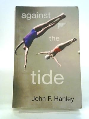 Imagen del vendedor de Against The Tide a la venta por World of Rare Books