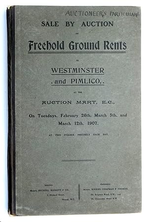 Westminster and Pimlico London.1907, Highly Important Sale of Valuable Freehold Ground Rents, Pro...