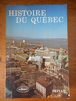 Image du vendeur pour Histoire du Quebec mis en vente par Frederic Delbos