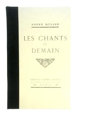 Image du vendeur pour Les Chants De Demain mis en vente par World of Rare Books