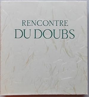 Image du vendeur pour Rencontre du Doubs. mis en vente par Le Cabinet d'Amateur