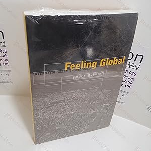 Feeling Global : Internationalism in Distress