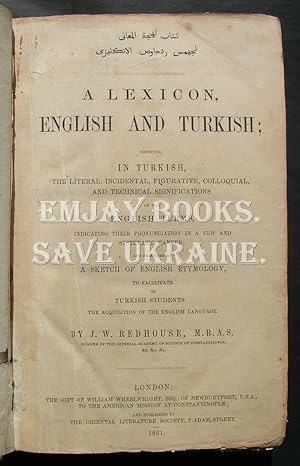 Seller image for A Lexicon, English and Turkish; shewing, in Turkish, the Literal, Incidental, Figurative, Colloquial,and Technical Significations of the English Terms, for sale by EmJay Books