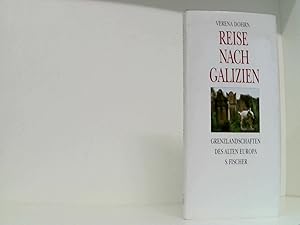 Bild des Verkufers fr Reise nach Galizien. Grenzlandschaften des alten Europa zum Verkauf von Book Broker