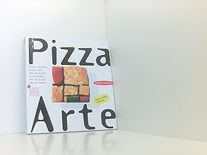 Bild des Verkufers fr Pizza Arte: Kunst, die man essen kann. Die leckersten Kunstwerke, die Sie je gegessen haben zum Verkauf von Book Broker