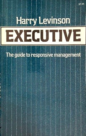 Bild des Verkufers fr Executive. The guide to responsive management zum Verkauf von Librodifaccia