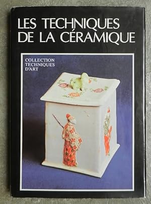 Imagen del vendedor de Les techniques de la cramique. a la venta por Librairie les mains dans les poches