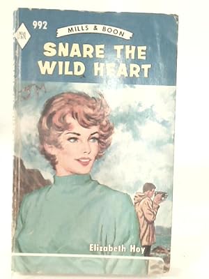 Imagen del vendedor de Snare the Wild Heart a la venta por World of Rare Books