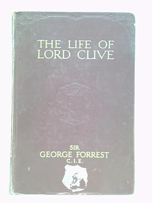 Seller image for The Life of Lord Clive: Vol. I for sale by World of Rare Books