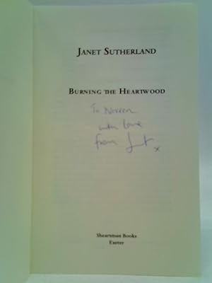 Seller image for Burning the Heartwood for sale by World of Rare Books
