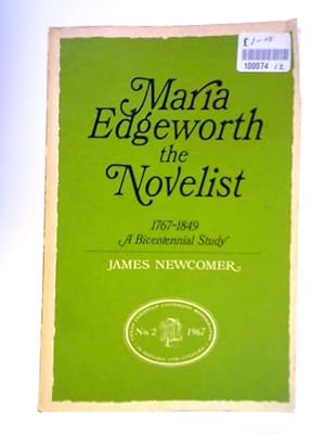 Bild des Verkufers fr Maria Edgeworth: The Novelist - 1767-1849 A Bicentennial Study zum Verkauf von World of Rare Books