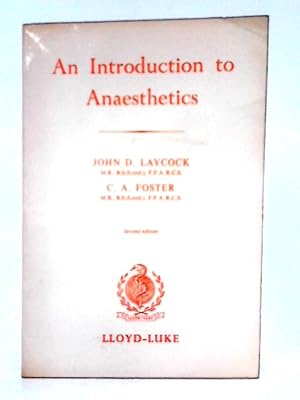 Seller image for An Introduction to Anaesthetics for Medical Students and House Officers for sale by World of Rare Books