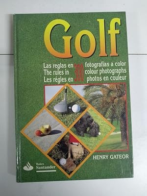 Imagen del vendedor de Golf. Las reglas en 300 fotografas a color a la venta por Libros Ambig