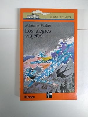 Image du vendeur pour Los alegres viajeros mis en vente par Libros Ambig