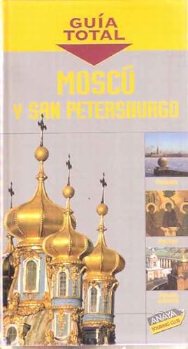 Image du vendeur pour Gua Total: Mosc y San Petersburgo mis en vente par SOSTIENE PEREIRA