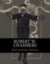 Bild des Verkufers fr Robert W. Chambers, Collection Novels zum Verkauf von Agapea Libros