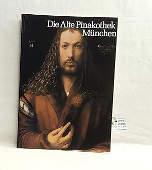 Bild des Verkufers fr Die Alte Pinakothek Mnchen zum Verkauf von Fr. Stritter e.K. Buchhandlung