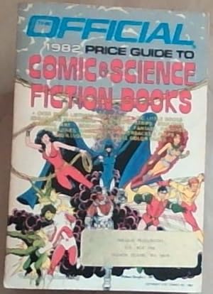 Seller image for The Official 1982 Price Guide to Comic and Science Fiction Books for sale by Chapter 1