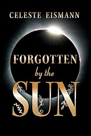 Image du vendeur pour Forgotten By the Sun (1) mis en vente par Redux Books