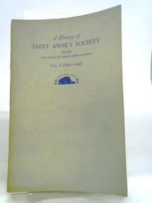 Bild des Verkufers fr A History Of Saint Anne's Society Vol II zum Verkauf von World of Rare Books
