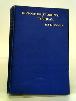 Bild des Verkufers fr History of St John's Torquay zum Verkauf von World of Rare Books