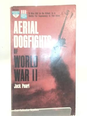 Bild des Verkufers fr Aerial Dogfights of World War II zum Verkauf von World of Rare Books