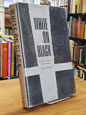 White on Black - The Views of Twenty-Two White Americans on the Negro,