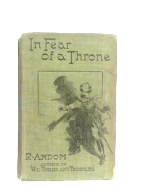 Seller image for In Fear of a Throne for sale by World of Rare Books