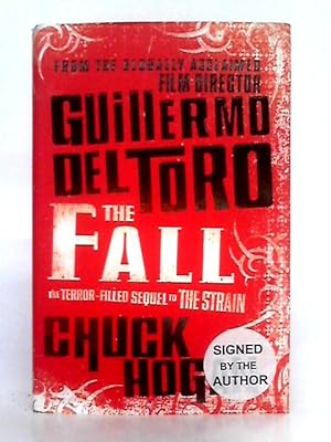 Image du vendeur pour The Fall; Book II of the Strain Trilogy mis en vente par World of Rare Books