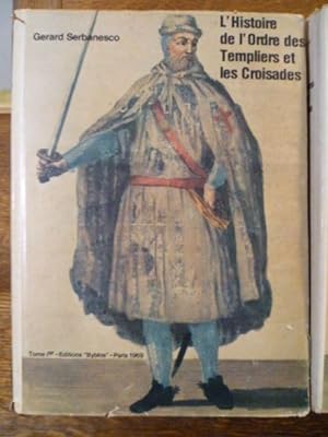 Imagen del vendedor de Histoire de l'Ordre des Templiers et les Croisades a la venta por Librairie L'Abac / Gimmic SRL
