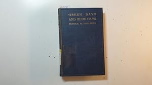 Imagen del vendedor de Green Days And Blue Days a la venta por Gebrauchtbcherlogistik  H.J. Lauterbach