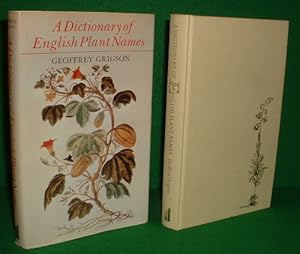 A DICTIONARY OF ENGLISH PLANT NAMES (and some Products of Plants)