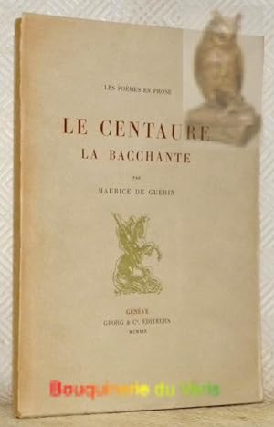 Seller image for Le centaure. La bacchante. Ornes de bois originaux de P.-E. Vibert. Collection Les Pomes en Prose, n. 2. for sale by Bouquinerie du Varis