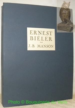 Seller image for Ernest Biler, peintre suisse. Traduit de l'anglais par A. Flournoy. 88 Planches hors-texte. for sale by Bouquinerie du Varis