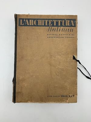 L'Architettura italiana. Periodico mensile di architettura tecnica, 1941 (annata completa di 12 n...