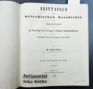 Zeittafeln der Griechischen Geschichte zum Handgebrauch und als Grundlage des Vortrags in höheren...