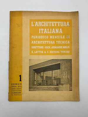 L'architettura italiana. Periodico mensile di architettura tecnica, 1, gennaio 1938