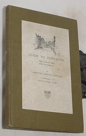 Imagen del vendedor de Guide to Princeton, The Town and the University a la venta por R Bryan Old Books