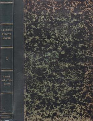 Vorlesungen über theoretische Physik, Bd. 2., Dynamik continuirlich verbreiteter Massen / Hermann...