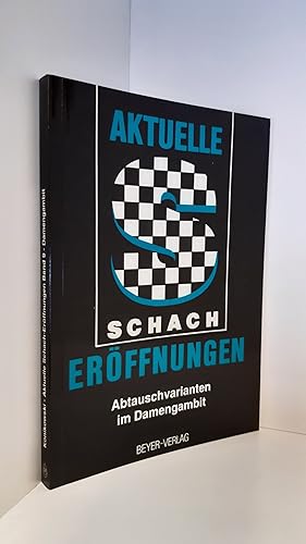 Aktuelle Schach-EröffnungenTeil Bd. 9., Abtauschvariante im Damengambit