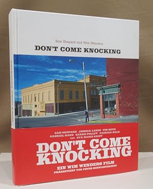 Don't come knocking. Das Buch zum Film. Mit Photos von Wim und Donata Wenders.
