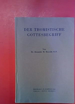 Immagine del venditore per Der thomistische Gottesbegriff. venduto da biblion2